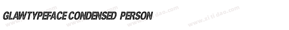 GlawTypeface-Condensed (Personal Use)字体转换